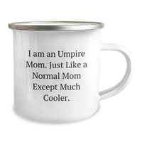 Load image into Gallery viewer, Funny Umpire Mom Gifts for Umpire Lovers, Unique Camping Mug for Men or Women, Personalized Umpire Mom Christmas Unique Gift from Daughter - Image 2
