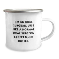 Load image into Gallery viewer, Gifts from Friends for the Oral Surgeon, Funny Camping Mug with Inspirational Quote, Perfect Graduation Unique Gifts for Men and Women - Image 2
