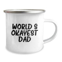 Load image into Gallery viewer, Funny Dad Gifts from Family, World's Okayest Dad Camping Mug for Graduation Unique Gifts, Dad Men's Camping Mug - Image 2