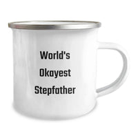 Load image into Gallery viewer, Funny Stepfather Gifts from Family, World's Okayest Stepfather Camping Mug for Graduation Unique Gifts - Image 2