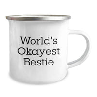 Load image into Gallery viewer, Birthday Gift Camping Mug for Her Present World's Okayest Bestie - Image 2
