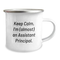 Load image into Gallery viewer, Funny Assistant Principal Gifts for Men - Keep Calm I'm Almost An Assistant Principal Camping Mug, Graduation Unique Gifts from Friends to Assistant Principals, Stainless Steel - Image 2