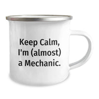 Load image into Gallery viewer, Funny Gifts from Friends for Mechanic Men Graduation Unique Camping Mug, Keep Calm, I'm (almost) A Mechanic. - Image 2