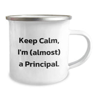Load image into Gallery viewer, Funny Principal Gifts for Graduation, Camping Mug Gifts from Men, Women, Friends, Coworkers, Family to Principal, Men, Women, Friends, Coworkers, Family, 'Keep Calm, I'm (almost) A Principal.' - Image 2