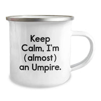 Load image into Gallery viewer, Keep Calm Umpire Keepsake Camping Mug for Him Birthday Gift - Image 2