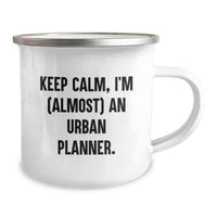 Load image into Gallery viewer, Gifts from Friends and Family for Urban Planner Enthusiasts, Keep Calm I'm (almost) An Urban Planner, Camping Mug for Graduation Unique Gifts - Image 2