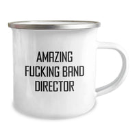 Load image into Gallery viewer, Funny Quotes for Band Directors Gifts from Friends, Unique Graduation Gifts for Men, Amazing F--king Band Director Camping Mug - Image 2