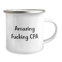 Load image into Gallery viewer, Funny CPA Gifts for Men, Inspirational Coffee Mug with Amazing Quote, Camping Mug for Graduation Unique Gifts - Image 2