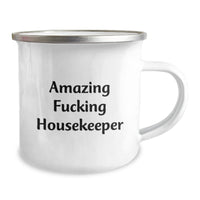 Load image into Gallery viewer, Funny Housekeeper Gifts, Amazing Housekeeper Camping Mug, Birthday Unique Gifts from Friends to Housekeeper - Image 2
