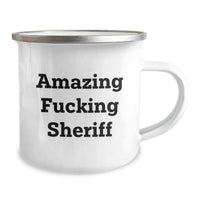 Load image into Gallery viewer, Funny Sheriff Camping Mug, Gifts for Sheriff from Friends, Sheriff Graduation Unique Gifts, Amazing F--king Sheriff Quote - Image 2