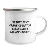 Load image into Gallery viewer, Funny Gifts from Friends for the Sexy Crane Operator - 'I'm That Sexy Crane Operator Everybody's Talking About' Enamel Camping Mug, Perfect for Graduation Unique - Image 2