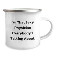Load image into Gallery viewer, Funny Physician Gifts for Men - I'm That Sexy Physician Everybody's Talking About. Unique Graduation Gifts from Friends - Image 2