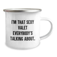 Load image into Gallery viewer, Valet Gifts from Friends, Funny Quote - I'm That Sexy Valet Everybody's Talking About., Unique Graduation Gifts for Valet - Image 2