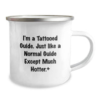 Load image into Gallery viewer, Funny Guide Gifts for Men - I'm A Tattooed Guide Camping Mug, Perfect for Graduation Unique Gifts from Friends to Guide Enthusiasts - Image 2