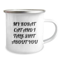 Load image into Gallery viewer, Korat Cat Lovers Gifts from Friends for Graduation Unique Funny Mugs, Camping Mug with Korat Cat and I Talk Shit About You Quote, 12 oz Stainless Steel Enamel Finish - Image 2
