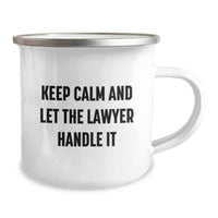 Load image into Gallery viewer, Funny Lawyer Gifts from Friends to Lawyer Men on Graduation Unique Gifts, Keep Calm And Let The Lawyer Handle It Inspiring Lawyer Camping Mug, Perfect for Lawyer Graduates - Image 2