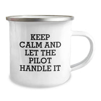 Load image into Gallery viewer, Funny Pilot Gifts from Men to Women on Valentine's - Keep Calm And Let The Pilot Handle It Insulated Camping Mug - Image 2