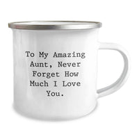 Load image into Gallery viewer, Gifts from Family, Inspirational Camping Mug for Aunt, Best Graduation Gift for Aunt with To My Amazing Aunt Quote - Image 2