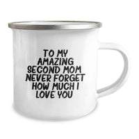 Load image into Gallery viewer, Gifts from Family to My Amazing Second Mom, Funny Second Mom Camping Mug, Perfect for Graduation Unique Gifts - Image 2
