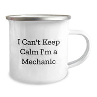 Load image into Gallery viewer, Funny Mechanic Gifts from Friends for Graduation - Camping Mug with 'I Can't Keep Calm I'm A Mechanic' Quote - Image 2
