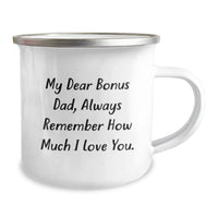 Load image into Gallery viewer, Funny Bonus Dad Gifts for Christmas - &#39;My Dear Bonus Dad&#39; Camping Mug, Gifts from Family to Men, 12 oz Stainless Steel - Image 2
