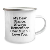 Load image into Gallery viewer, Funny Fiance Gifts from Women - Gifts for Fiance - Always Remember How Much I Love You, Camping Mug for Fiance, Unique Graduation - Image 2