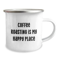 Load image into Gallery viewer, Funny Coffee Roasting Camping Mug Gifts from Friends for Birthday Coffee Lovers, &#39;Coffee Roasting Is My Happy Place&#39; Quote - Image 2
