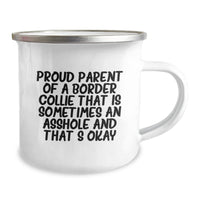 Load image into Gallery viewer, Funny Border Collie Dog Gifts from Men to Friends - Proud Parent Mug for Graduation, Camping, and Outdoor Enthusiasts - Image 2
