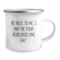 Load image into Gallery viewer, Funny Developer Gifts from Friends - Unique Camping Mug for Graduation - Be 'Nice' One Day - Image 2