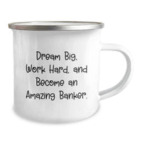 Load image into Gallery viewer, Funny Banker Gifts for Men, Unique Graduation Gifts from Friends to Become Amazing Banker, Camping Mug 12 oz - Image 2