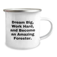 Load image into Gallery viewer, Funny Forester Gifts from Friends, Camping Mug for Men Forester, Dream Big Quote - Birthday Unique Gifts - Image 2