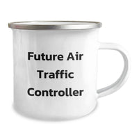 Load image into Gallery viewer, Funny Inspirational Gifts from Friends for Air Traffic Controller Men Christmas Unique Mugs - Future Air Traffic Controller Camping Mug - Image 2

