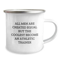 Load image into Gallery viewer, Funny Athletic Trainer Gifts, Camping Mug for Men, &#39;All Men Are Created Equal But The Coolest Become An Athletic Trainer&#39; Quote, Unique Graduation Gifts from Friends or Family - Image 2
