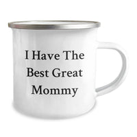 Load image into Gallery viewer, Funny Mommy Camping Mug Gifts from Family - &#39;I Have The Best Great Mommy&#39; Quote for Birthday Celebrations - Image 2

