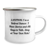 Load image into Gallery viewer, Funny Gifts from Friends to Dancers on Graduation Day - Camping Mug with Caution Quote - Image 2