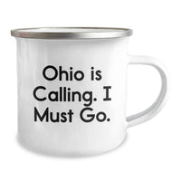 Load image into Gallery viewer, Funny Ohio Gifts for Men, Women, Friends from Ohio, Graduation Unique Gifts - Ohio Is Calling, I Must Go. Camping Mug - Image 2