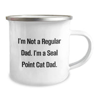 Load image into Gallery viewer, Funny Seal Point Cat Dad Gifts from Men to Friends, Seal Point Cat Camping Mug for Birthday Unique Gifts, I'm Not A Regular Dad. I'm A Seal Point Cat Dad. - Image 2