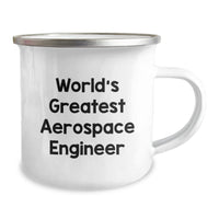 Load image into Gallery viewer, World&#39;s Greatest Aerospace Engineer, Funny Camping Mug for Graduation Gifts from Friends to Aerospace Engineer, Perfect Memento for Men and Women - Image 2
