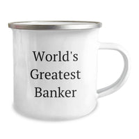 Load image into Gallery viewer, Funny World&#39;s Greatest Banker Gift for Graduation from Friends, Unique Camping Mug for Banker, 12 oz Stainless Steel with Enamel Finish - Image 2
