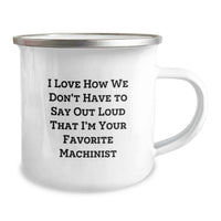 Load image into Gallery viewer, Funny Machinist Gifts for Men - Machinist Love Camping Mug, Inspirational Quote for Graduation Unique Gifts from Husband - Image 2