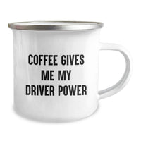 Load image into Gallery viewer, Funny Driver Gifts from Friends for Christmas - Camping Mug - Coffee Gives Me My Driver Power - Image 2