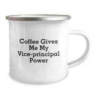 Load image into Gallery viewer, Funny Vice-principal Gifts for Men - Camping Mug, Coffee Gives Me My Vice-principal Power - Christmas Unique Gifts from Men to Vice-principal - Image 2