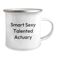 Load image into Gallery viewer, Smart Sexy Talented Actuary Gifts from Friends for Actuary Camping Mugs Funny Birthday Unique Gifts - Image 2