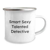 Load image into Gallery viewer, Funny Gifts from Friends for the Smart Sexy Talented Detective - Christmas Unique Camping Mug, 12 oz Stainless Steel with Enamel Finish - Image 2