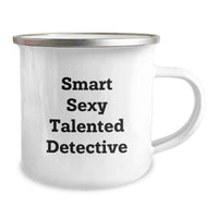 Load image into Gallery viewer, Funny Detective Gifts from Men, Unique Christmas Unique Gifts for Smart Sexy Talented Detective, 12 oz Stainless Steel Camping Mug - Image 2