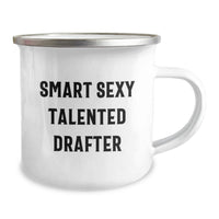 Load image into Gallery viewer, Gifts for Drafter Men, Smart Sexy Talented Drafter Camping Mug, Christmas Unique Gifts from Friends and Family - Image 2