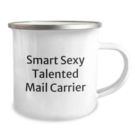 Load image into Gallery viewer, Funny Mail Carrier Gifts for Men - Smart Sexy Talented Mail Carrier Camping Mug, Unique Graduation Gifts Ideas - Image 2