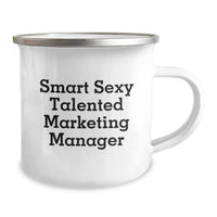 Load image into Gallery viewer, Funny Marketing Manager Gifts, Camping Mug, 'Smart Sexy Talented', Graduation Unique Gifts for Marketing Manager Friends, Family, Coworkers - Image 2