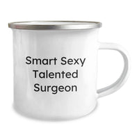 Load image into Gallery viewer, Funny Surgeon Gifts for Men from Friends, Smart Sexy Talented Surgeon Camping Mug, Christmas Unique Present Ideas - Image 2