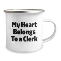 Load image into Gallery viewer, Funny Clerk Gifts from Friends Christmas Unique Gifts for Clerk Men - My Heart Belongs To A Clerk Camping Mug - Image 2